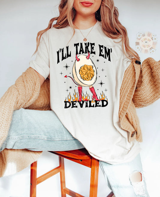 I'll Take Em Deviled Sweatshirt (MADE TO ORDER)